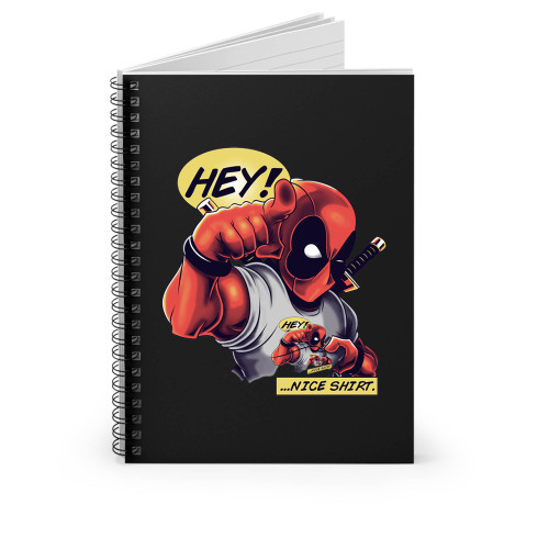 Deadpool Hey Nice Funny Parody Spiral Notebook