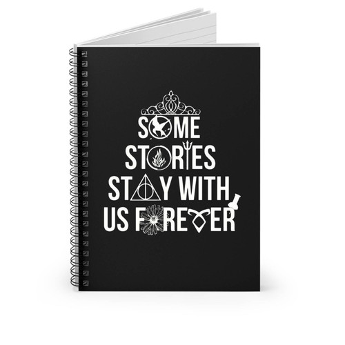 Harry Potter Some Stories Stay With Us Forever Spiral Notebook