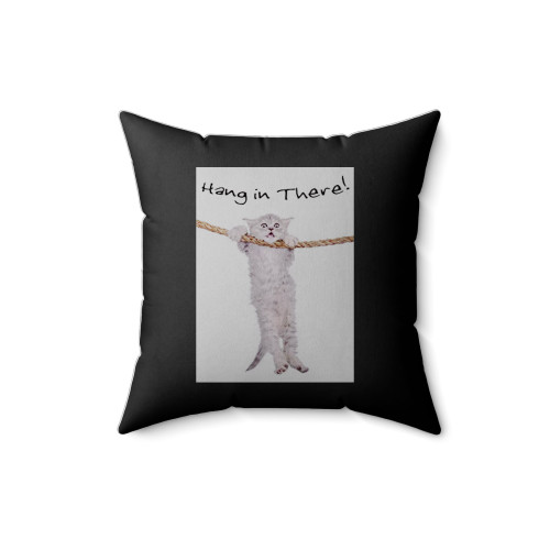 Best Hang In There Motivational Square Pillow Cover
