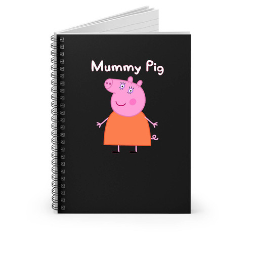 Mummy Pig Funny Spiral Notebook Mummy Pig Funny Spiral Notebook