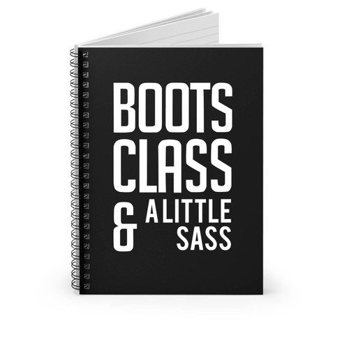 Boots Class & A Little Sass Funny Humour Spiral Notebook