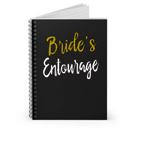 Bride's Entourage Bachelorette Bridal Spiral Notebook