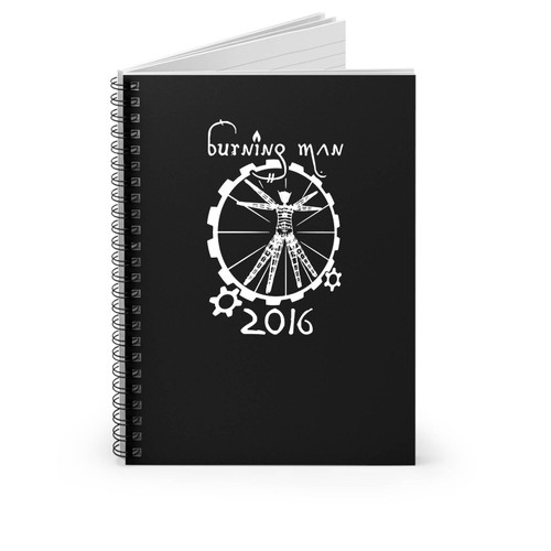 Completely Unofficial Unauthorized And Unsanctioned Burning Man 2016 Because Official Would Be Beyond The Point Davinci Gear Vitruvian Spiral Notebook