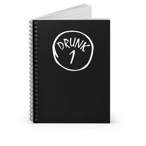 Drunk 1 Spiral Notebook