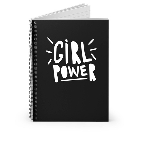Girl Power Fun Gift For Friend Or Girl Gang Spiral Notebook