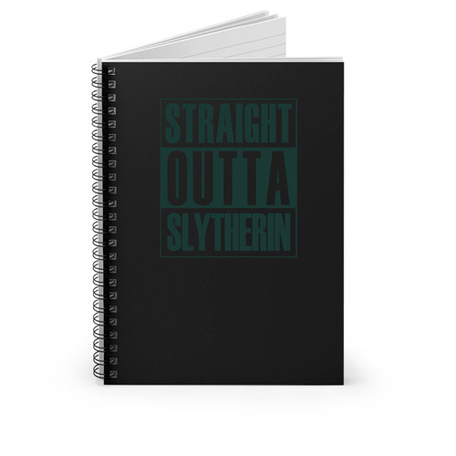Harry Potter Slytherin Straight Outta Slytherin Hogwarts Spiral Notebook
