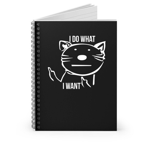 I Do What I Want Middle Finger Cat Kitty Crazy Cat Xmas Spiral Notebook