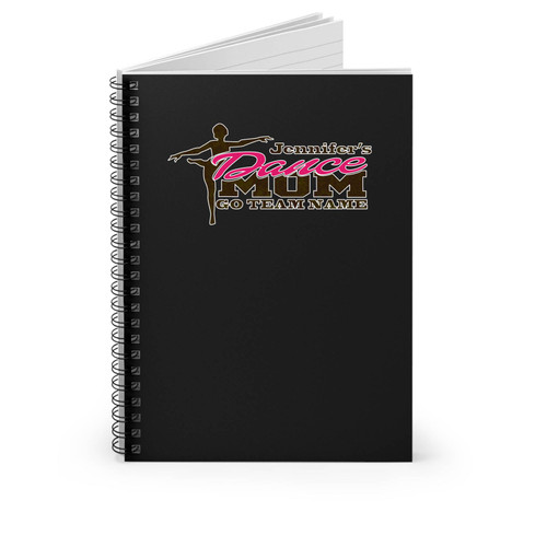 Jennifer's Dance Dancing Gymnastics Mascot Mom Spiral Notebook