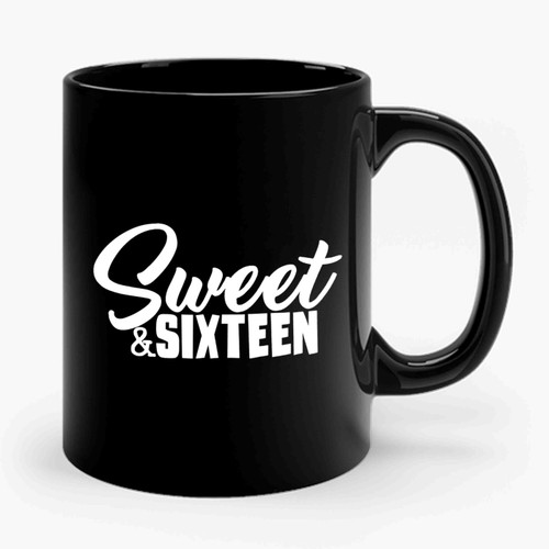 Sweet & Sixteen Ceramic Mug