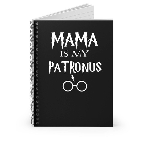 Mama Is My Patronus Harry Potter Fans Geek Nerd Spiral Notebook
