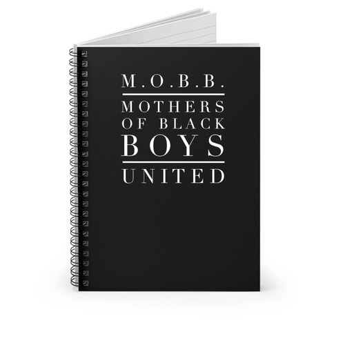 Mothers Of Black Boys Mobb Spiral Notebook
