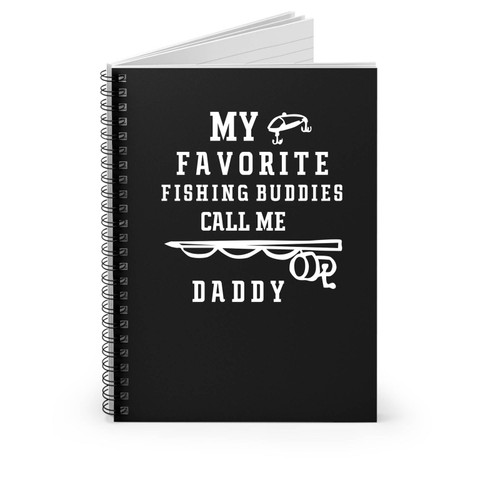 My Favorite Fishing Buddy Calls Me Daddy And Country Love Combo Spiral Notebook
