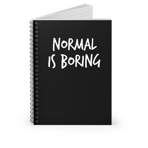 Normal Is Boring Gangsta Hip Hop Rap Music Funny Tumblr Gift For Guys Funny Hipster Geek Spiral Notebook Normal Is Boring Gangsta Hip Hop Rap Music Funny Tumblr Gift For Guys Funny Hipster Geek Spiral Notebook