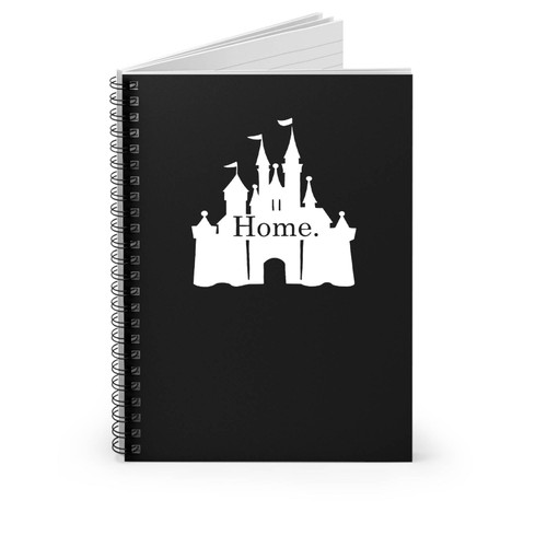 Princess Inspired Castle Home Vacation Princess Feel The Home Away From Home Spiral Notebook