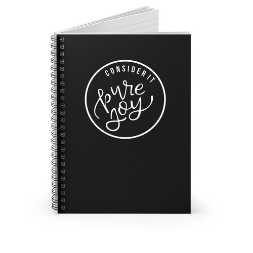 Pure Joy Campfire Consider It Pure Joy Spiral Notebook