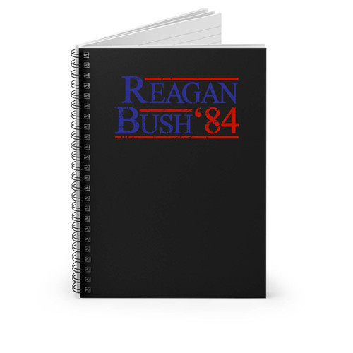 Reagan Bush '84 Republican Reagan Bush 1984 Presidential Campaign Funny Vintage Republican Spiral Notebook