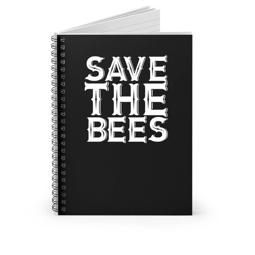 Save The Bees Vintage Country Style Font Spiral Notebook