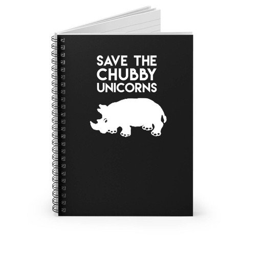 Save The Chubby Unicorns Cute Funny Fitness Motivation Gym Spiral Notebook