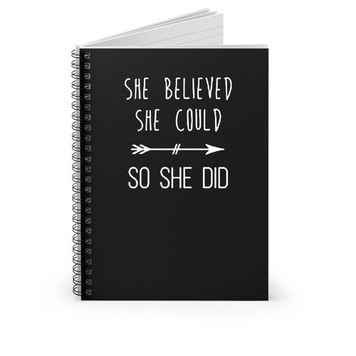 She Believed She Could So She Did Gym Workout Running Weight Lifting Spiral Notebook