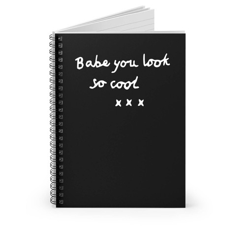 The 1975 Robbers Babe You Look So Cool X X X Spiral Notebook