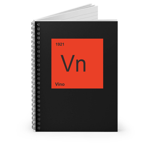 The Element Wine Essential Element Gift For Wine Mom Birthday Gift Spiral Notebook