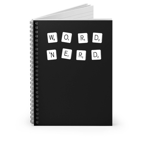 Word Nerd Scrabble Letters Geek Nerd Book Librarian Geeky Funny Teacher Gifts Scrabble Spiral Notebook