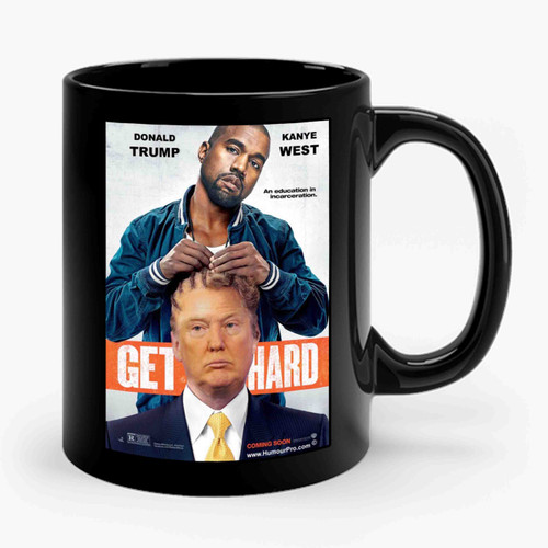 Get Hard Kanye West Donald Trump Ceramic Mug