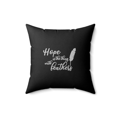 Hope Is The Thing With Feathers Square Pillow Cover