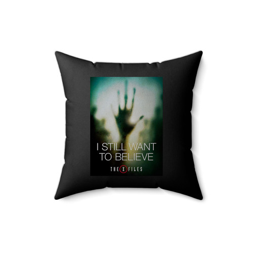 I Still Want To Believe 1 Square Pillow Cover