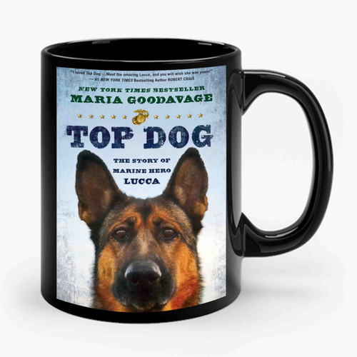 Top Dog The Story Of Marine Hero Lucca Ceramic Mug