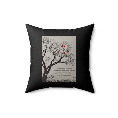 There Are Places I Remember Square Pillow Cover
