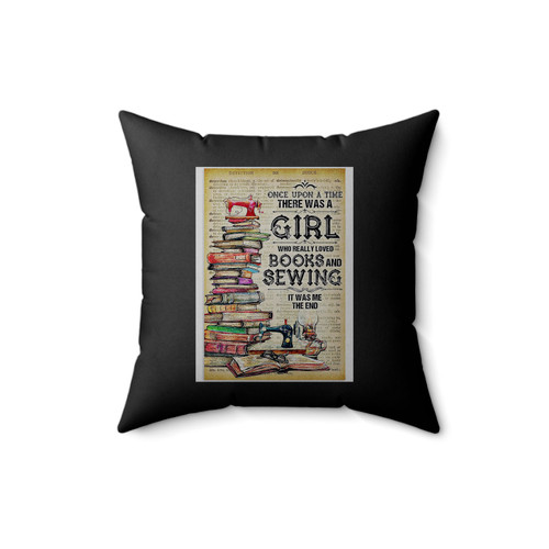 There Was A Girl Who Really Loved Books And Sewing Square Pillow Cover