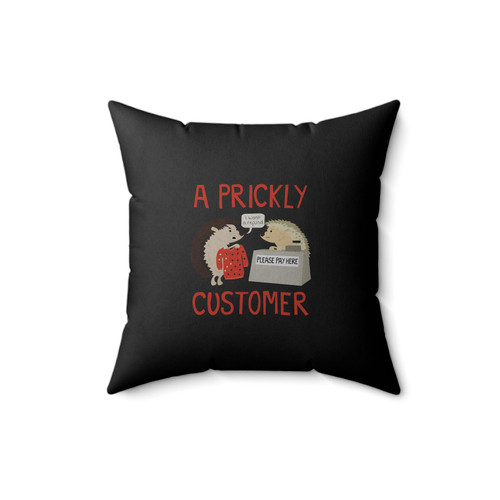 A Prickly Customer Square Pillow Cover
