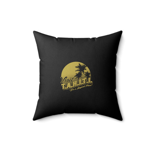 Agents Of Shield Visit Tahiti It's A Magical Place Square Pillow Cover