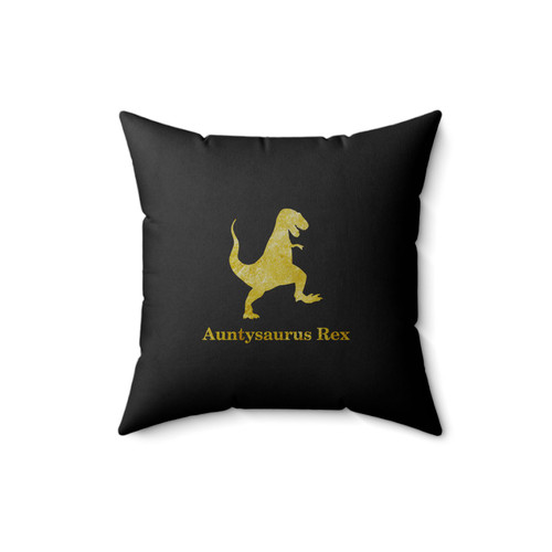 Aunt Auntysaurus Rex Aunt 1 Square Pillow Cover Aunt Auntysaurus Rex Aunt 1 Square Pillow Cover