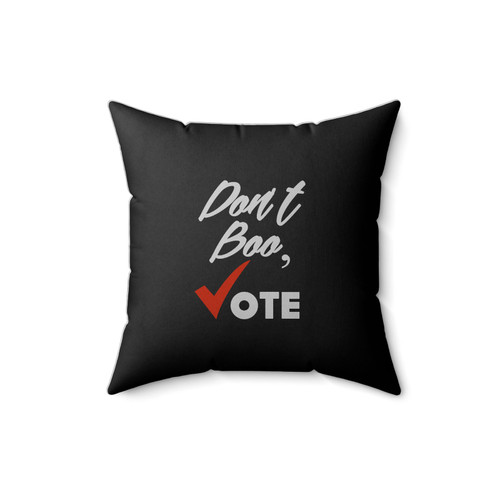 Don't Boo Vote Red V Square Pillow Cover
