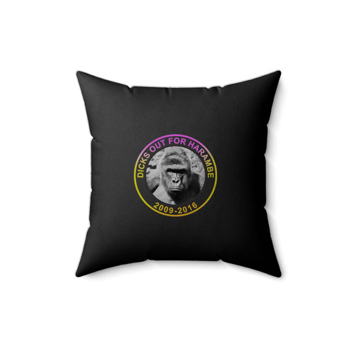 Harambe Rip Harambe In Loving Memories Of Gorilla Harambe Dicks Out For Harambe Square Pillow Cover