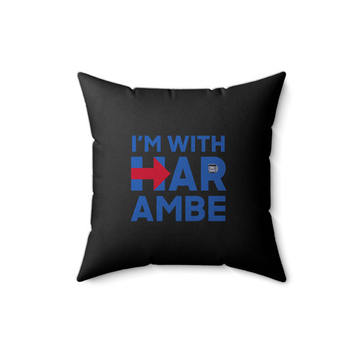 I'm With Harambe Square Pillow Cover