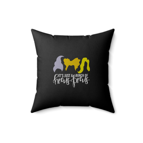 It's Just A Bunch Of Hocus Pocus Halloween Sanderson Sisters Halloween Costume Witch Cheers Witches Square Pillow Cover