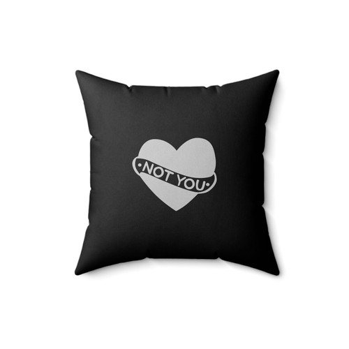 Not You Love Heart Tattoo Square Pillow Cover