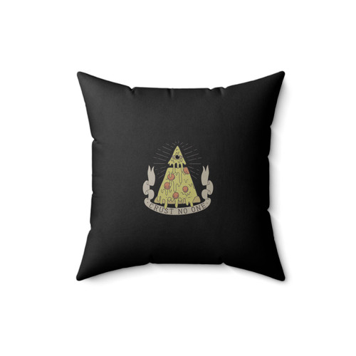 Pizza Iiluminati Crust No One Pizza Pizza Iiluminati Party Drinking Square Pillow Cover