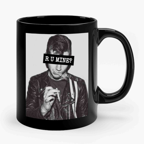 Arctic Monkeys R U Mine 1 Ceramic Mug