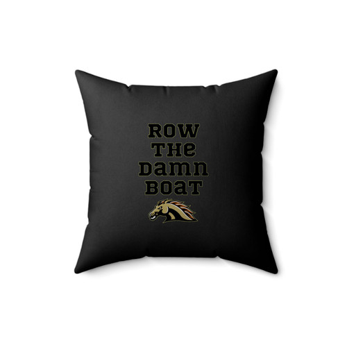Row The Damn Boat Row The Damn Boat Western Michigan Western Michigan University College Football College Football Square Pillow Cover