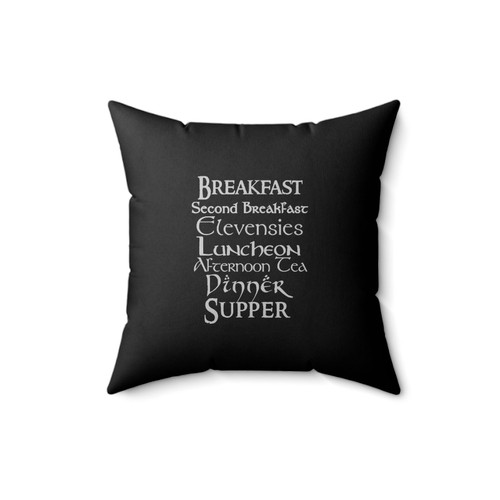 Second Breakfast Elevensies Luncheon Afternoon Tea Dinner Supper Tolkien Nerdy Geek Gifts Typography Square Pillow Cover