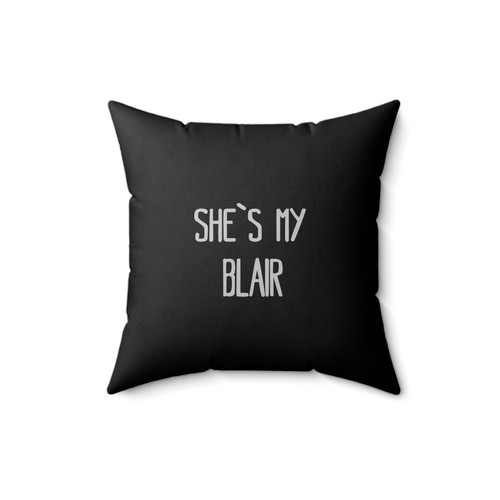 Serena & Blair Couple Friends Gossip Girl She's My Blair Square Pillow Cover