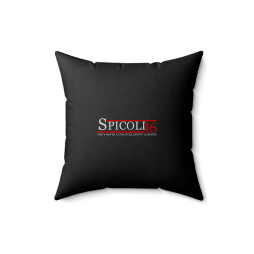 Spicoli 16 Tasty Waves A Cool Buzz And We'll Be Fine Square Pillow Cover
