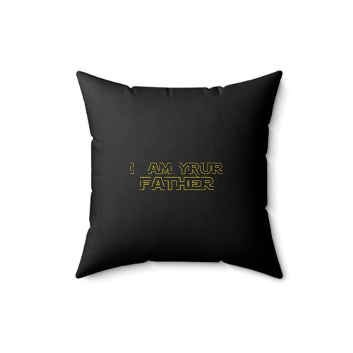 Star Wars I Am Your Father Square Pillow Cover