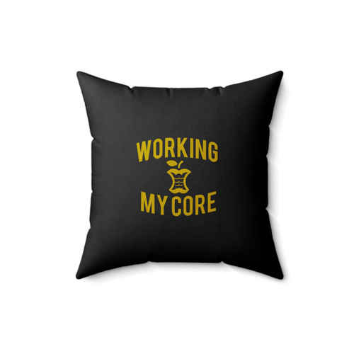 Working My Core Fitness Gym Square Pillow Cover