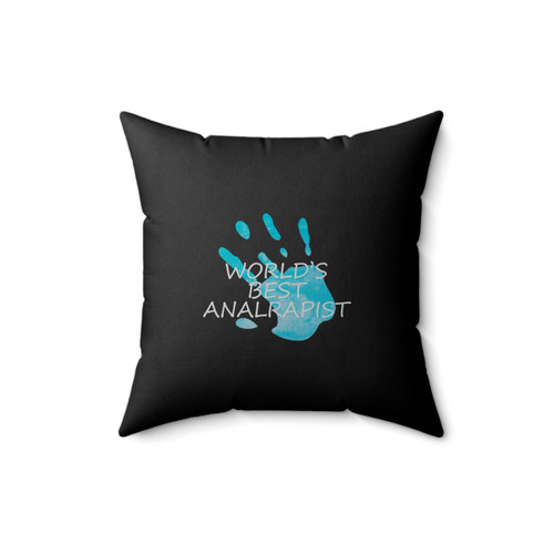 World's Best Analrapist Arrested Development Tobias Bluths David Cross Nevernude Analrapist Blue Myself Square Pillow Cover