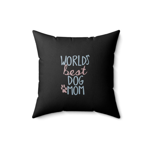 World's Best Dog Mom Square Pillow Cover